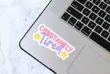 Constantly Tired Sticker - Chronic Fatigue Syndrome - Invisible Illness Sticker - Waterproof Sticker - EDS - Fibromyalgia - MS - CFS
